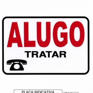 PLACA DE SINALIZAÇÃO 20X30 CM ALUGO PACIFIC