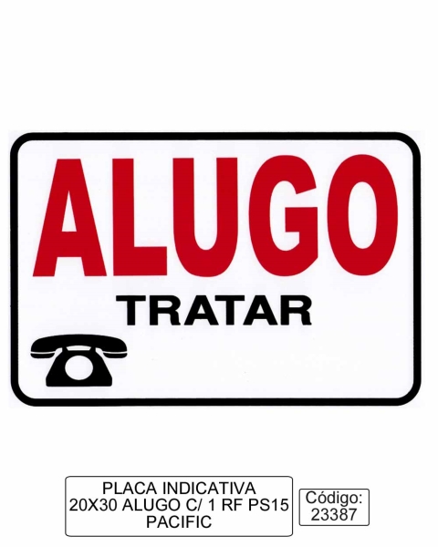 PLACA DE SINALIZAÇÃO 20X30 CM ALUGO PACIFIC
