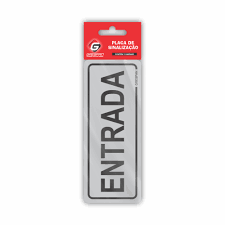 PLACA SINALIZAÇÃO ENTRADA 6X15CM GRESPAN